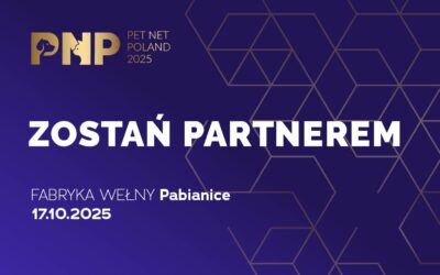 Zostań Partnerem Konferencji Pet Net Poland 2025